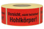 Warnetiketten aus Papier, rot, "Vorsicht, nicht belasten! Hohlkörper" Warnetiketten aus Papier, rot, "Vorsicht, nicht belasten! Hohlkörper"